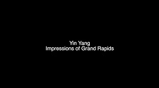 Yin Yang – Impressions of Grand Rapids