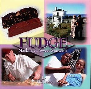 Fudge: Mackinac's Sweet Souvenir