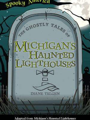 the ghostly tales of michigan's haunted lighthouses book cover