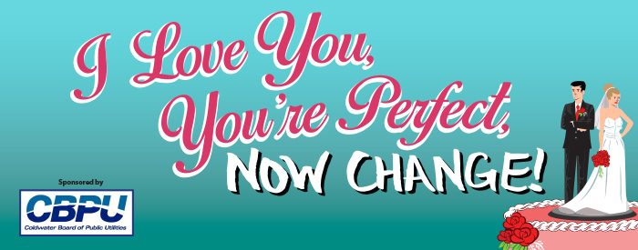 Tibbits Summer Theatre presents I Love You, You’re Perfect, Now Change