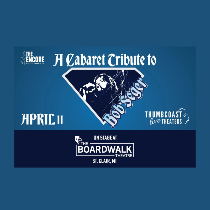 A CABARET TRIBUTE TO BOB SEGER ROCK’S FINEST