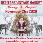 Merry & Bright - Heritage Vintage Market at Harvey Kern Pavilion Frankenmuth